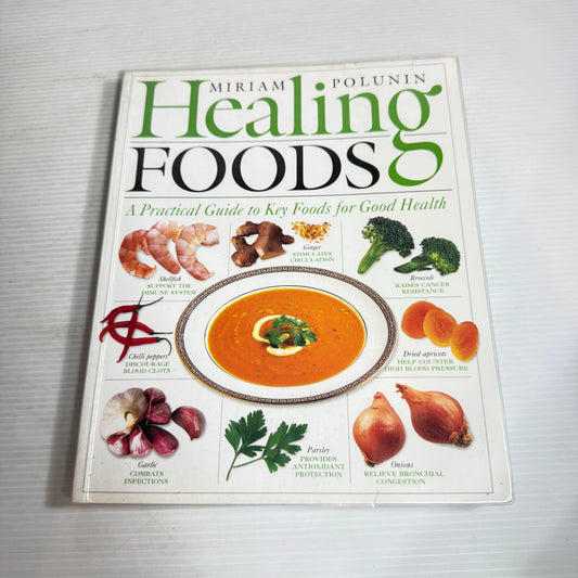 Healing Foods - Miriam Polunin