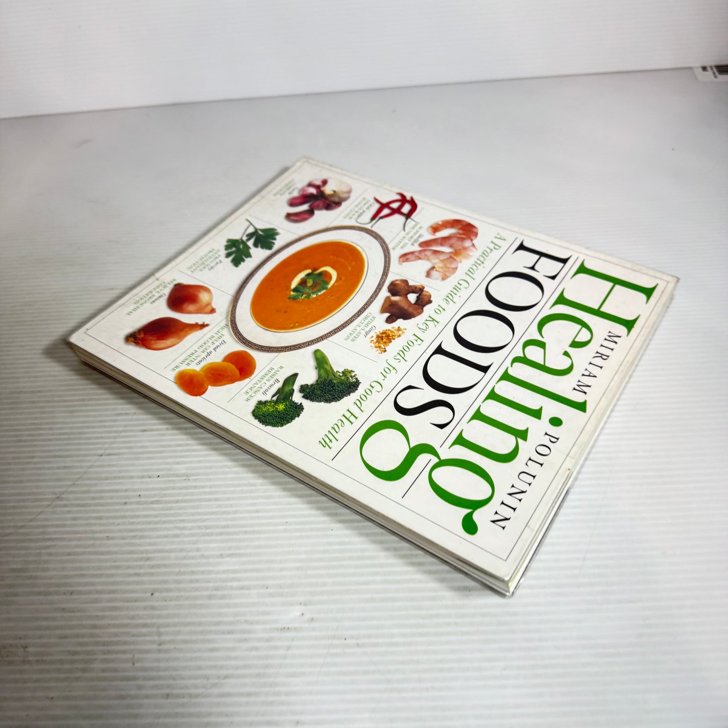 Healing Foods - Miriam Polunin
