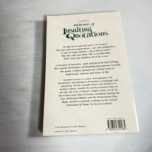 Dictionary Of Insulting Quotations - Jonathon Green (Vintage 1996)