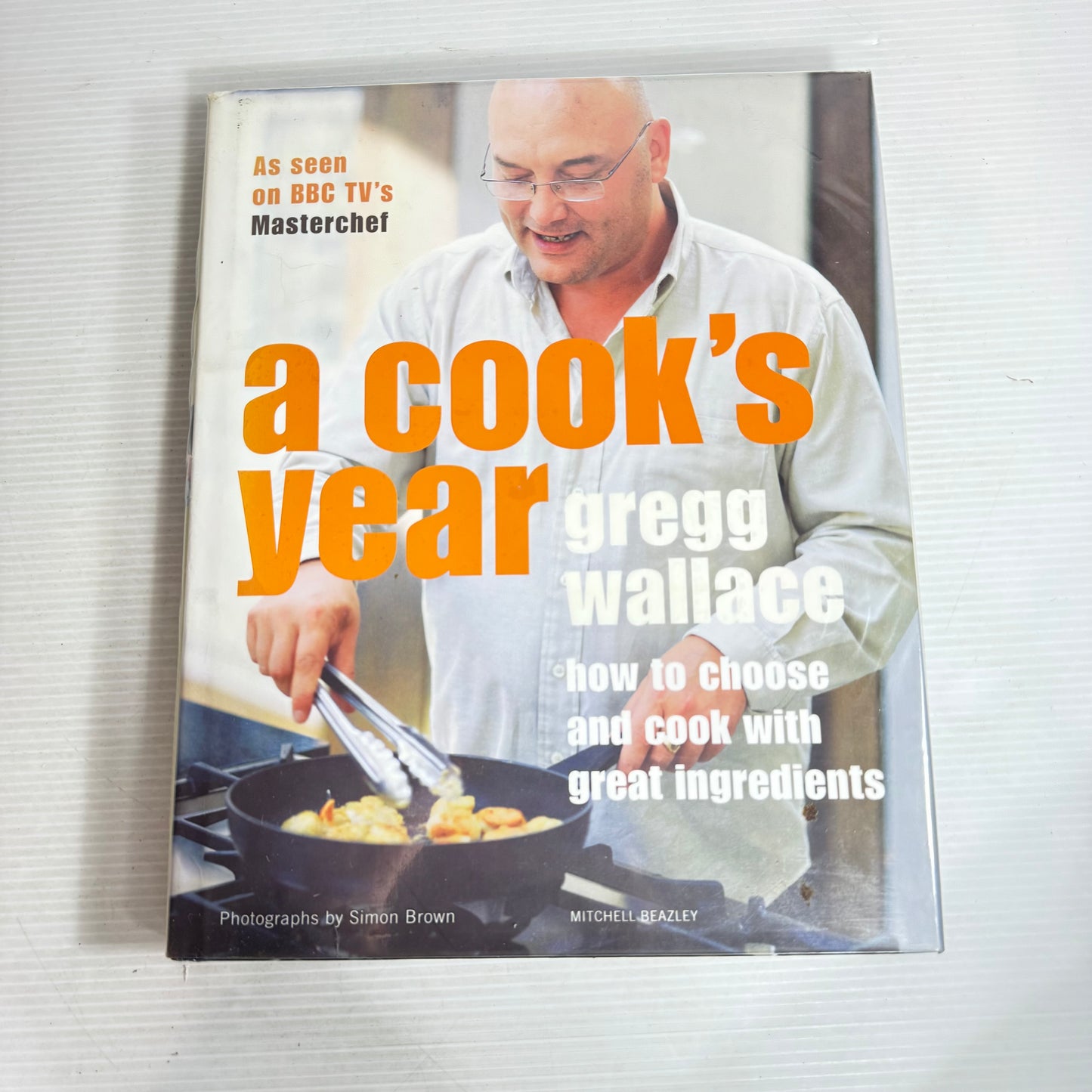 A Cook's Year - Gregg Wallace