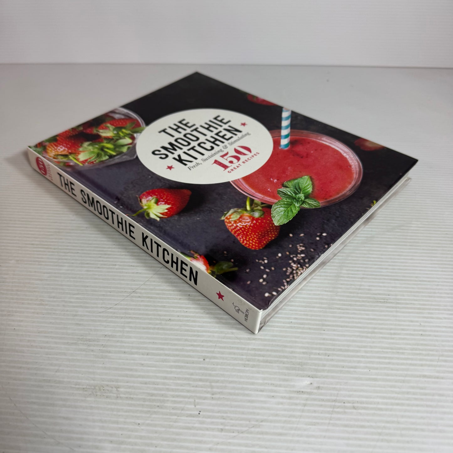 The Smoothie Kitchen - 150 Great Recipes