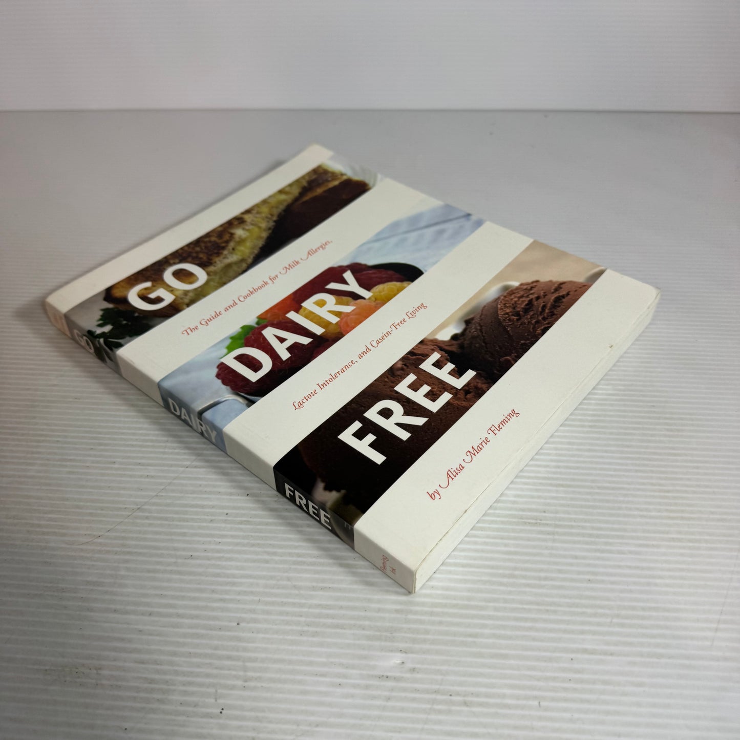 Go Dairy Free - Alisa Marie Fleming