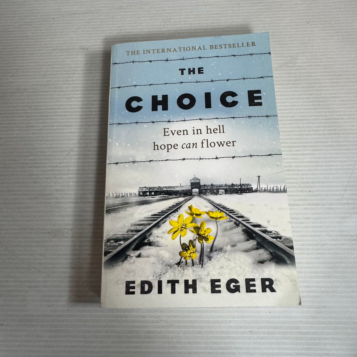 The Choice - Edith Eger