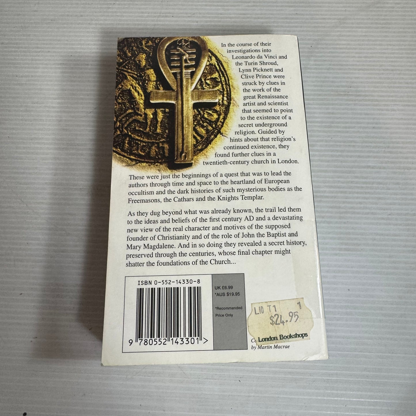 The Templar Revelation : Secret Guardians of the True Identity of Christ - Lynn Picknett & Clive Prince