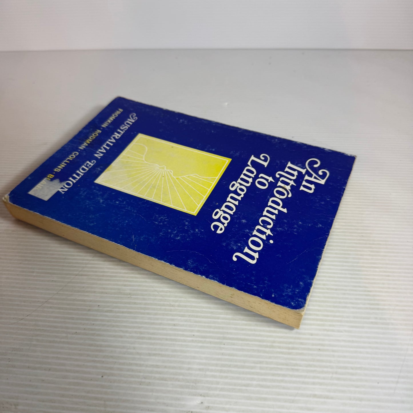 An Introduction To Language: Australian Edition - Fromkin, Rodman, Collins, Blair (Vintage 1988)