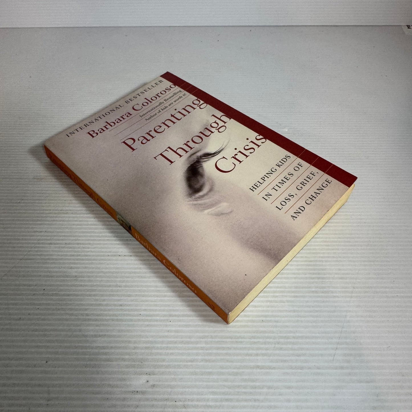 Parenting Through Crisis - Barbara Coloroso