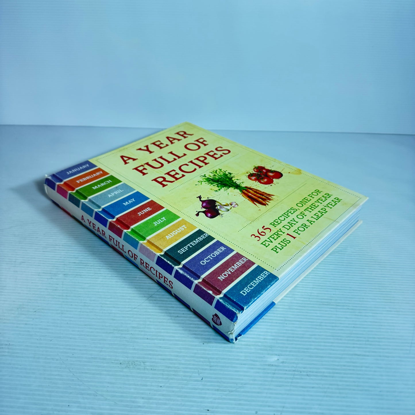 A Year Full of Recipes : 365 Recipes, One For Every Day of the Year Plus 1 For a Leap Year
