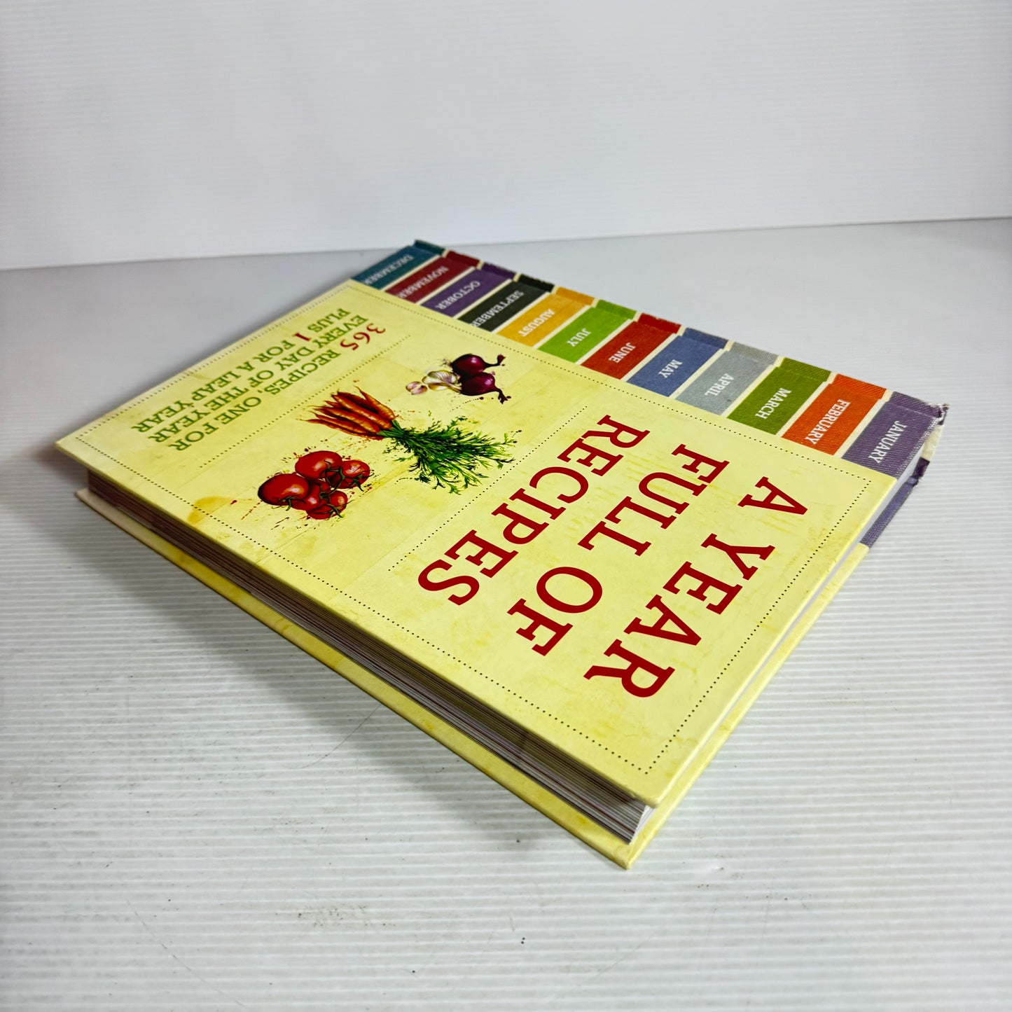 A Year Full of Recipes : 365 Recipes, One For Every Day of the Year Plus 1 For a Leap Year