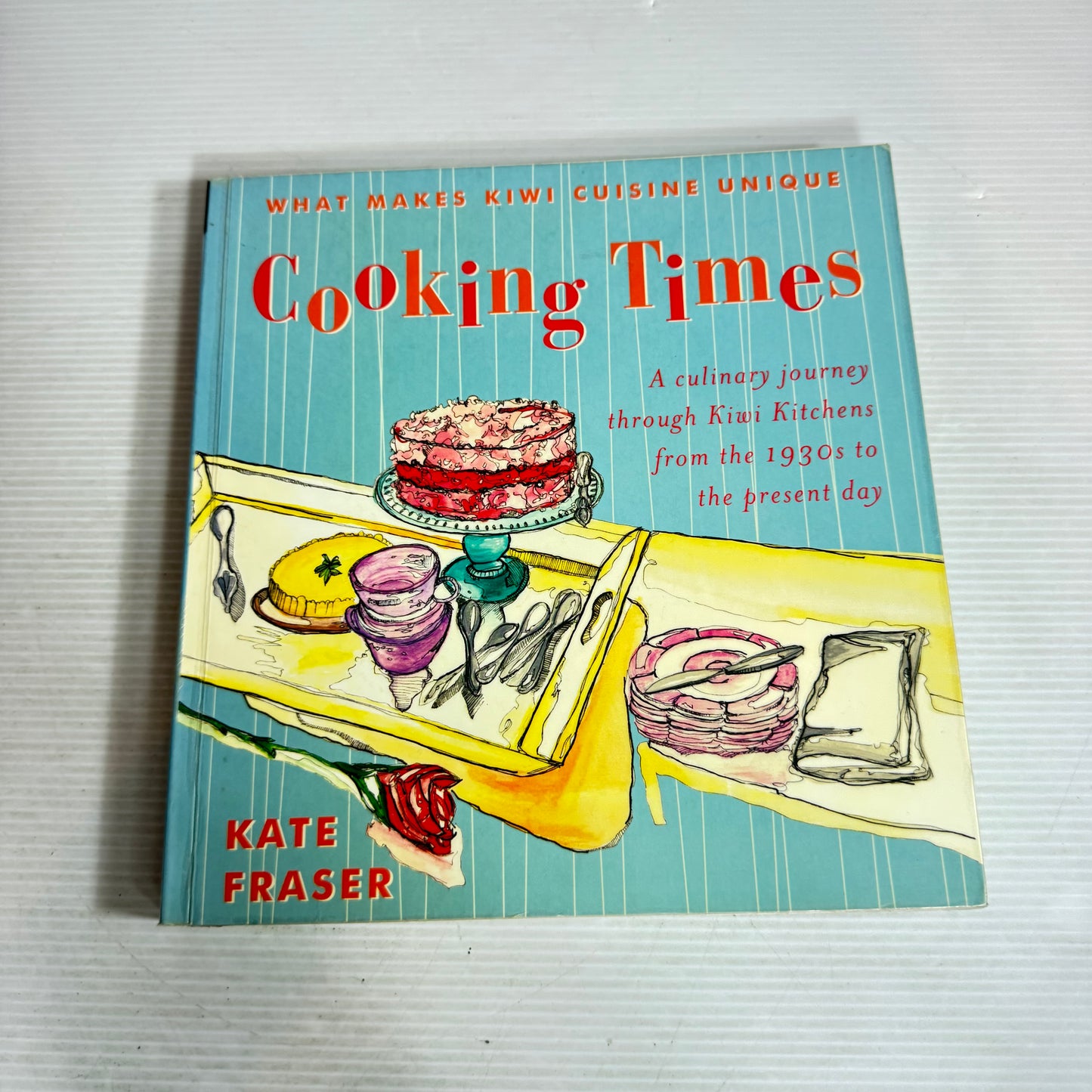 Cooking Times : What Makes Kiwi Cuisine Unique - Kate Fraser
