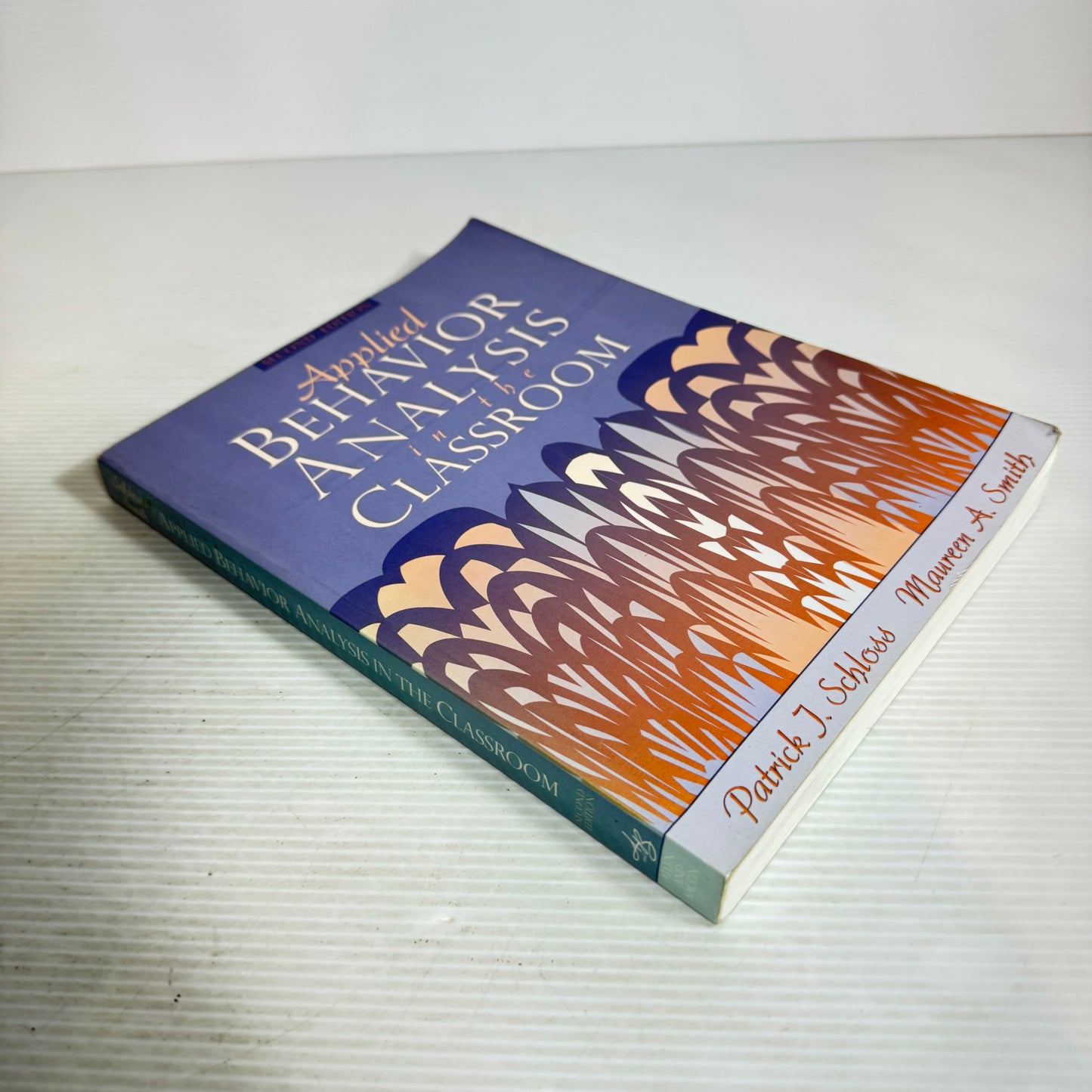 Applied Behaviour Analysis In The Classroom 2nd Edition - Patrick J. Schloss & Maureen A. Smith