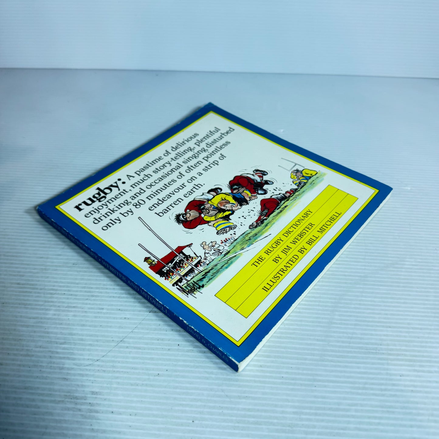 The Rugby Dictionary - By Jim Webster & Illustrated by Bill Mitchell (Vintage 1985)