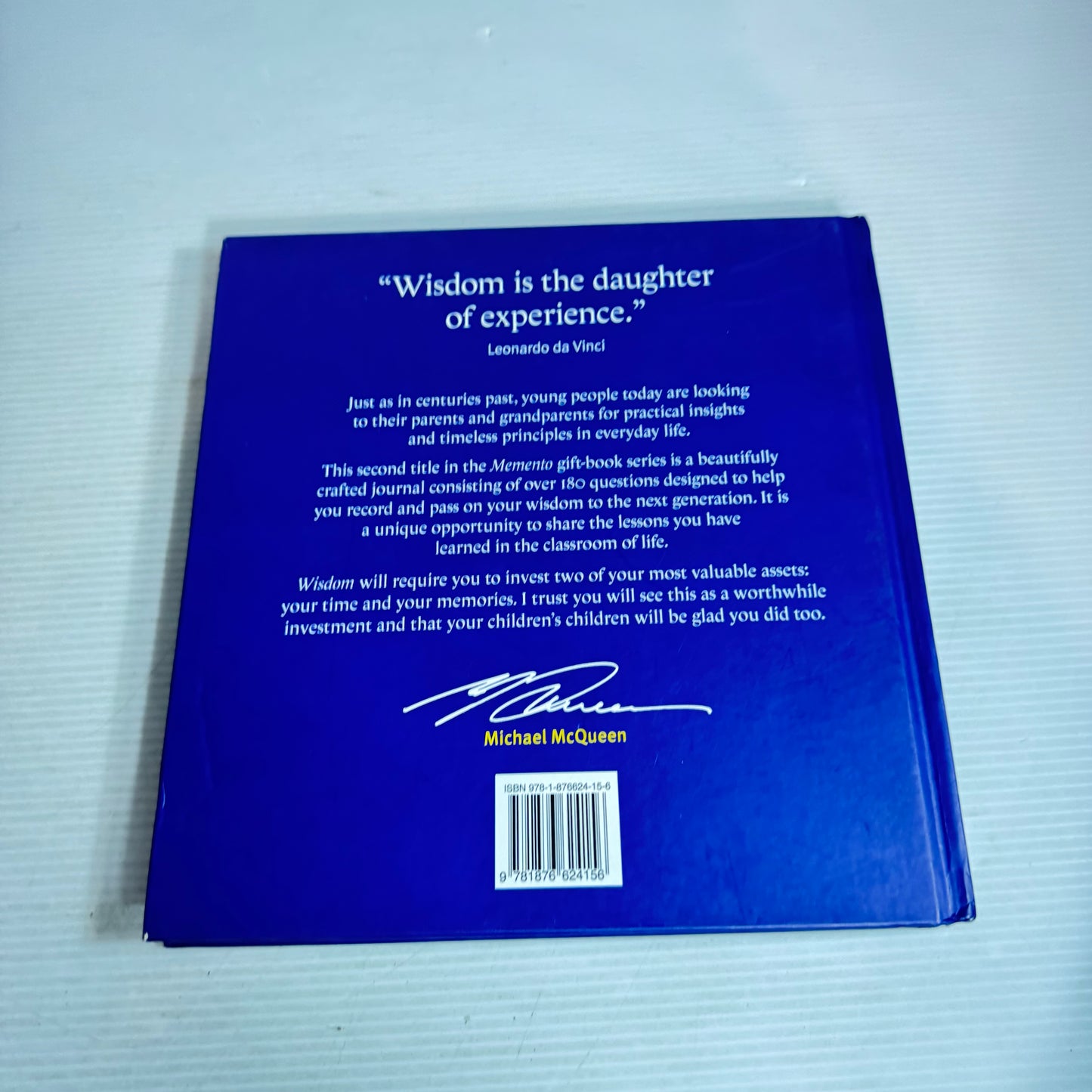 Wisdom : The Lessons of a Lifetime - Michael McQueen (Journal)