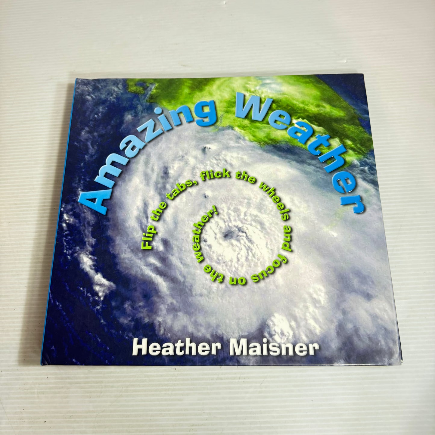 Amazing Weather - Heather Maisner
