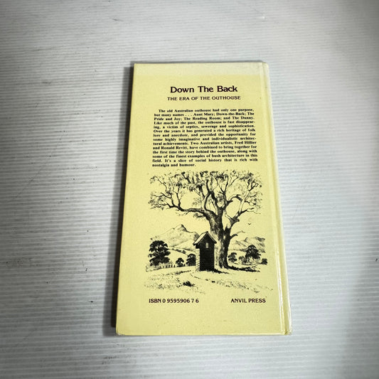 Down The Back : The Era of the Outhouse - Fred Hillier with Drawings by Ronald Revitt (Vintage 1988)