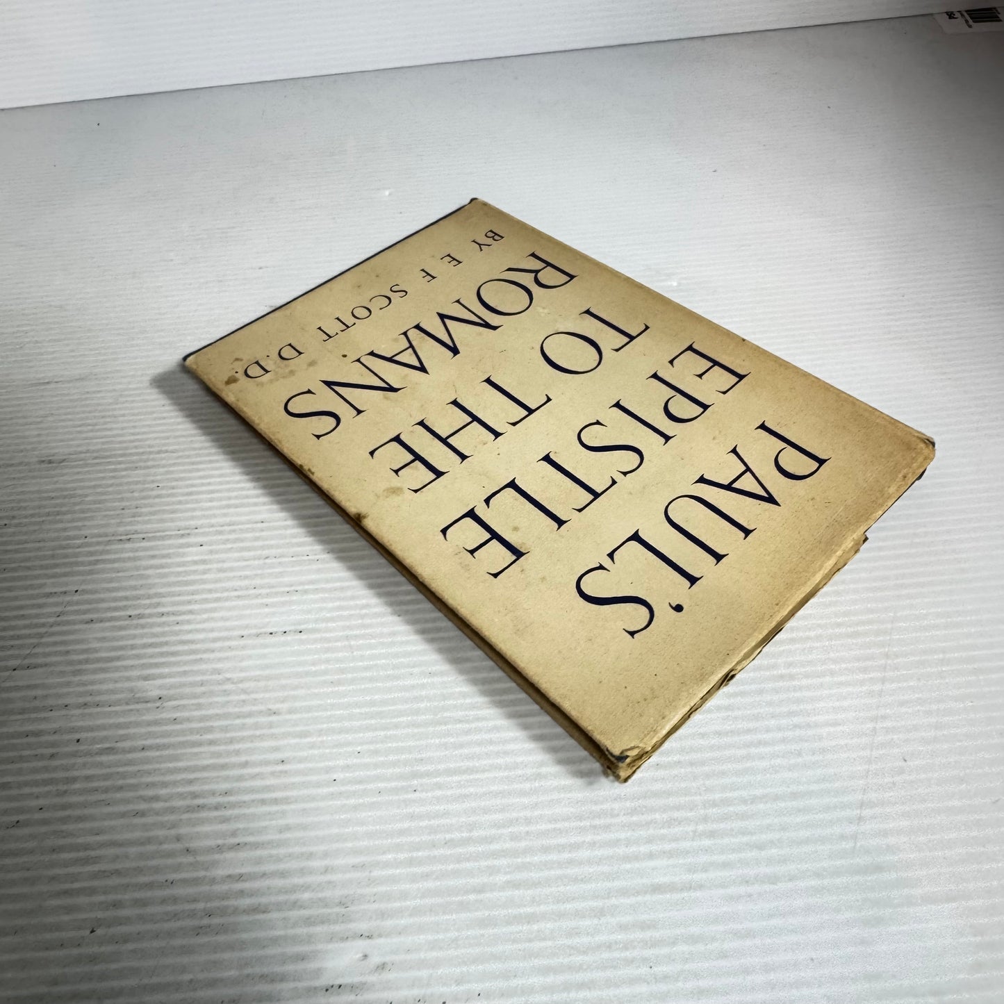 Paul's Epistle To The Romans - E. F. Scott D.D. (Vintage 1947)
