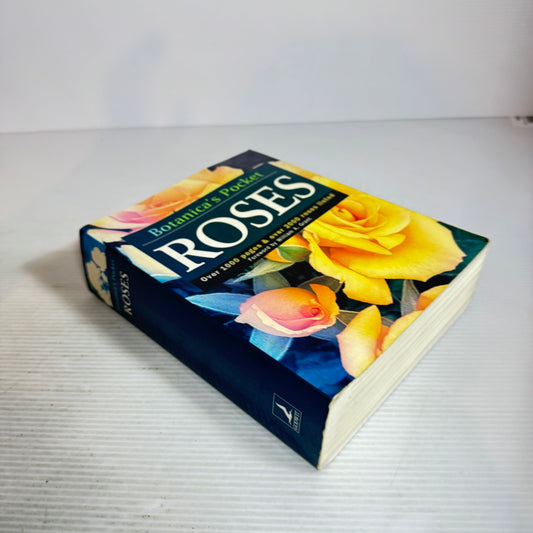 Botanica's Pocket Roses : Over 1000 Pages & Over 200 Roses Listed