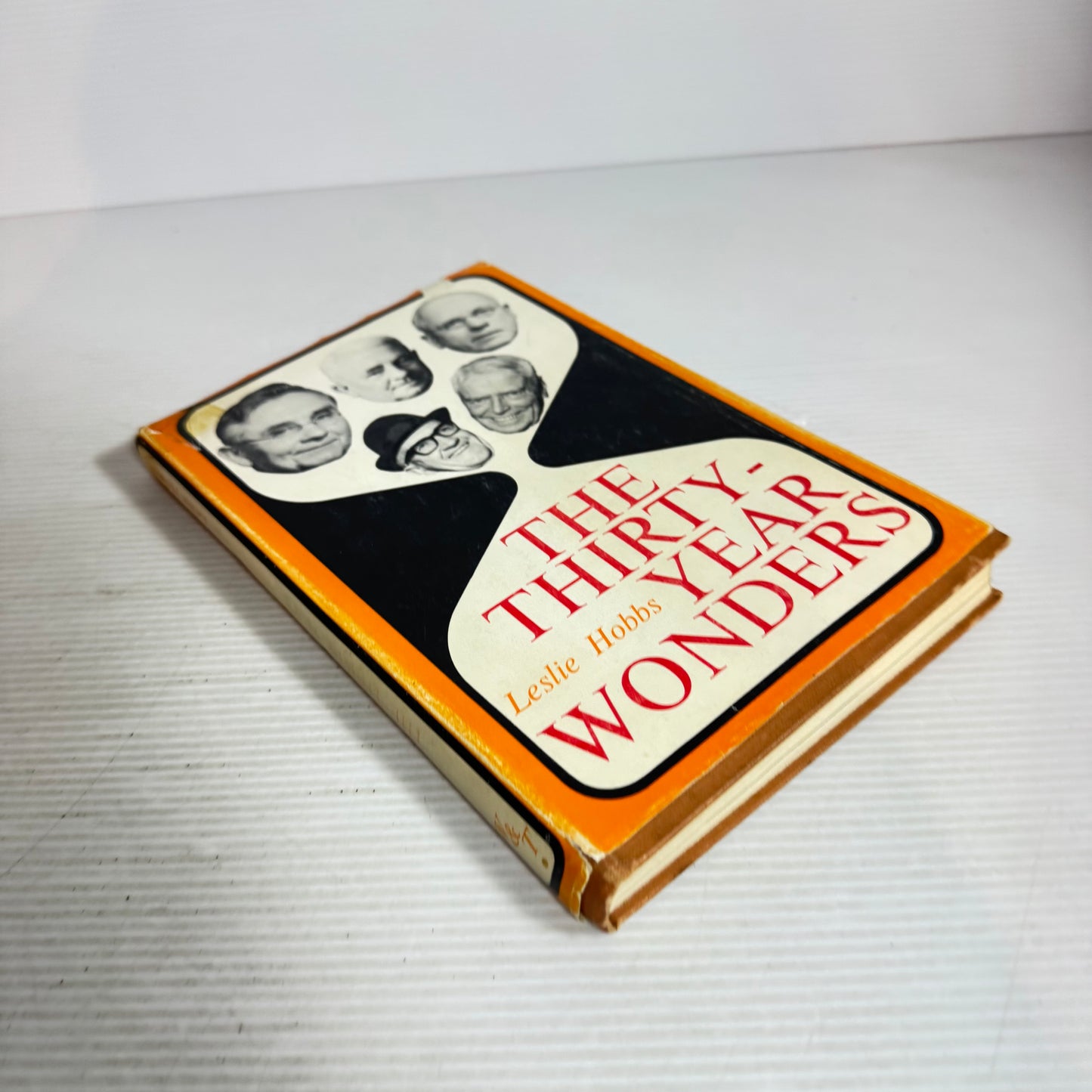 The Thirty-Year Wonders - Leslie Hobbs (Vintage 1967 First Edition)