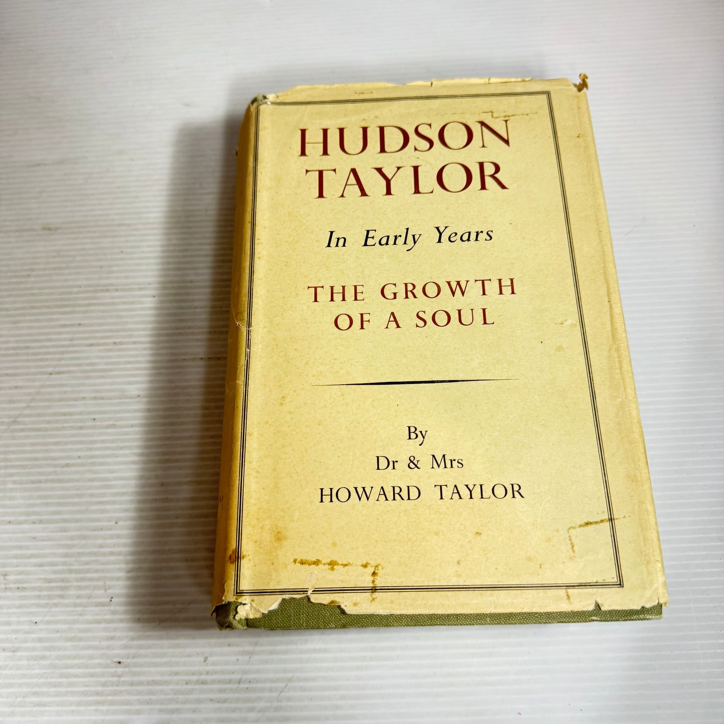 In Early Years : The Growth of a Soul - Dr &  Mrs Howard Taylor (Vintage 1952)