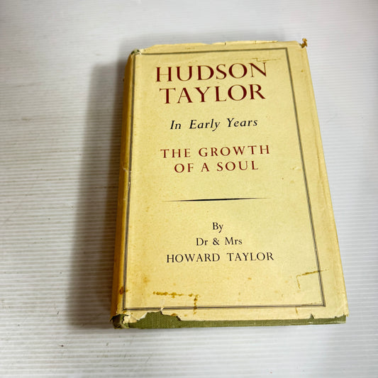 In Early Years : The Growth of a Soul - Dr &  Mrs Howard Taylor (Vintage 1952)