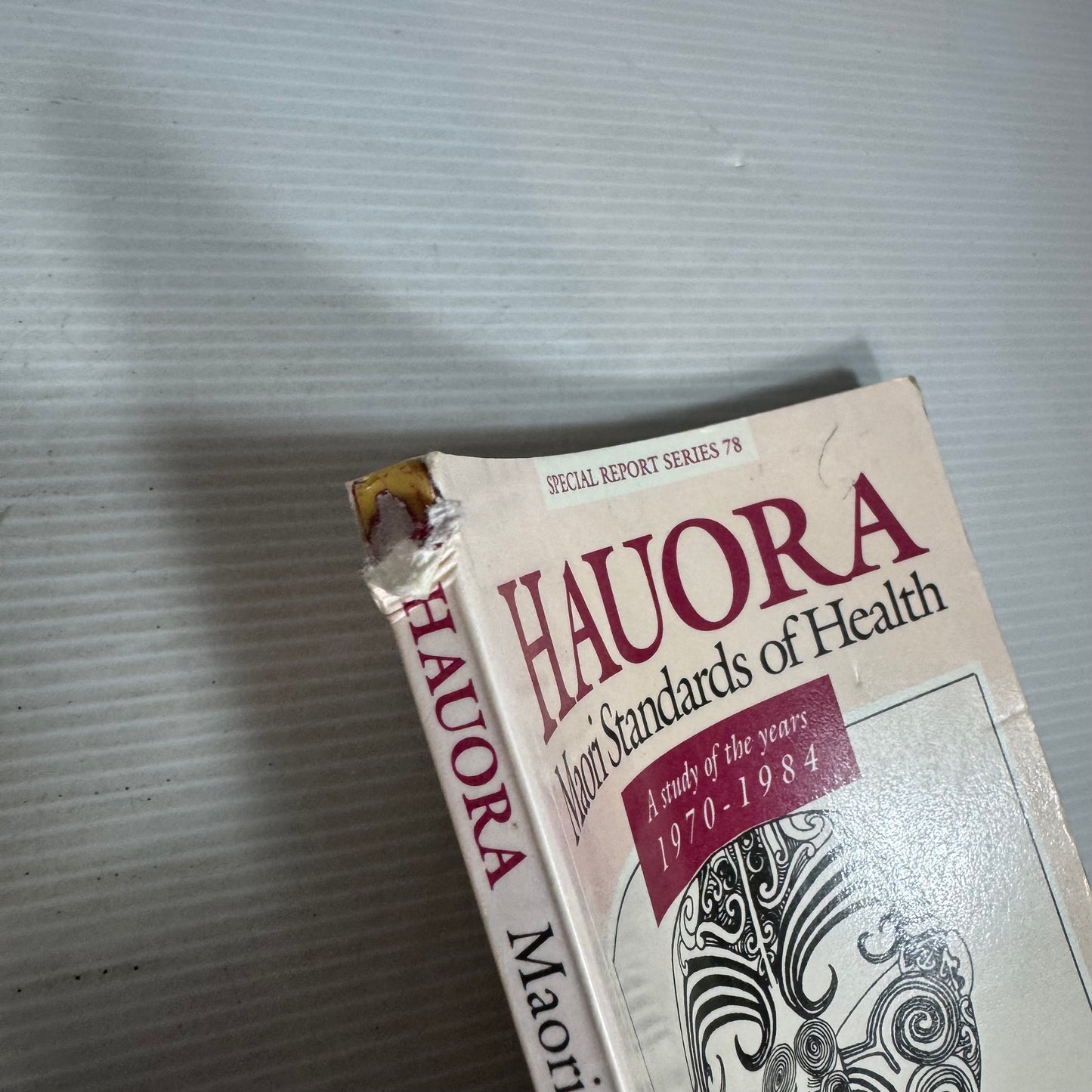 Hauora Maori Standards of Health : A Study of the Years 1970 - 1984
