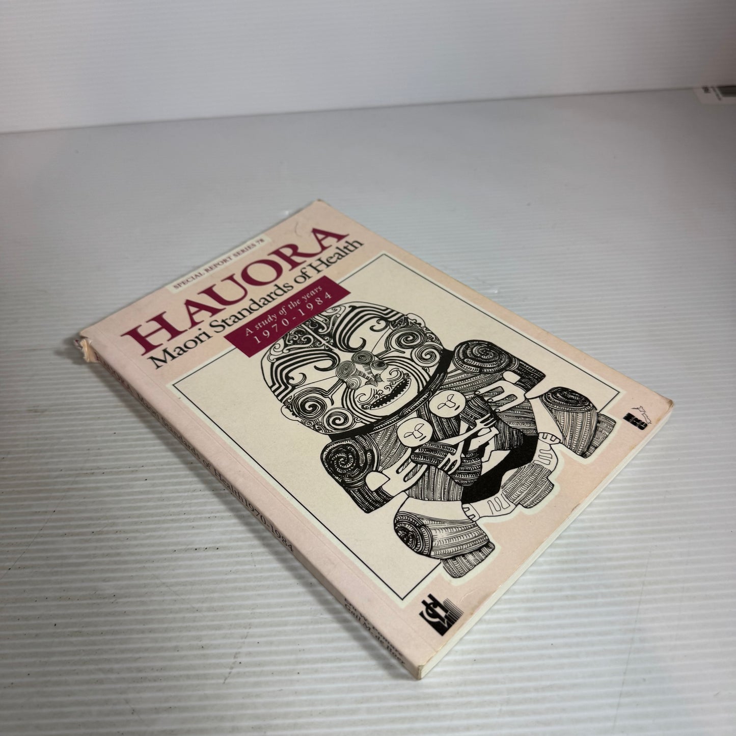 Hauora Maori Standards of Health : A Study of the Years 1970 - 1984