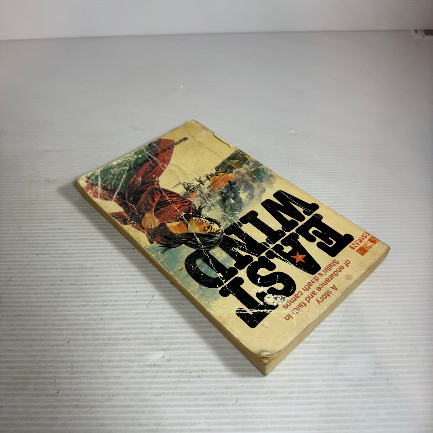East Wind : A Story of Endurance and Faith in Stalin's Death Camps - Maria Linke and Ruth Hunt (Vintage 1977)