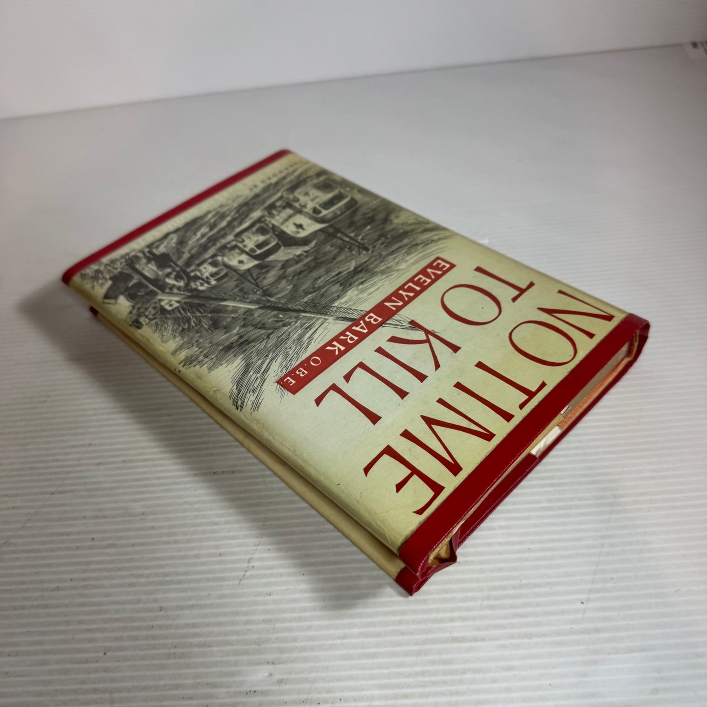 No Time To Kill - Evelyn Bark O.B.E (Vintage 1960 First Edition)
