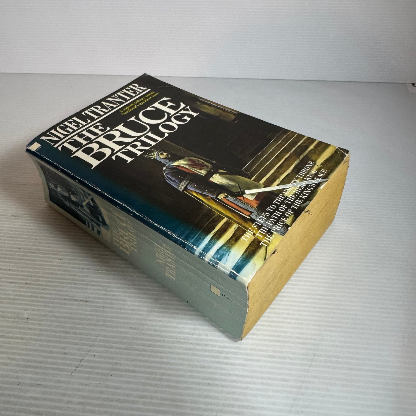 The Bruce Trilogy : The Steps of the Empty Throne, The Path of the Hero King, The Price of the King's Peace - Nigel Tranter