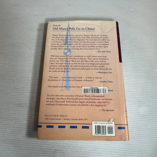 Did Marco Polo Go To China? - Frances Wood (Vintage 1996)