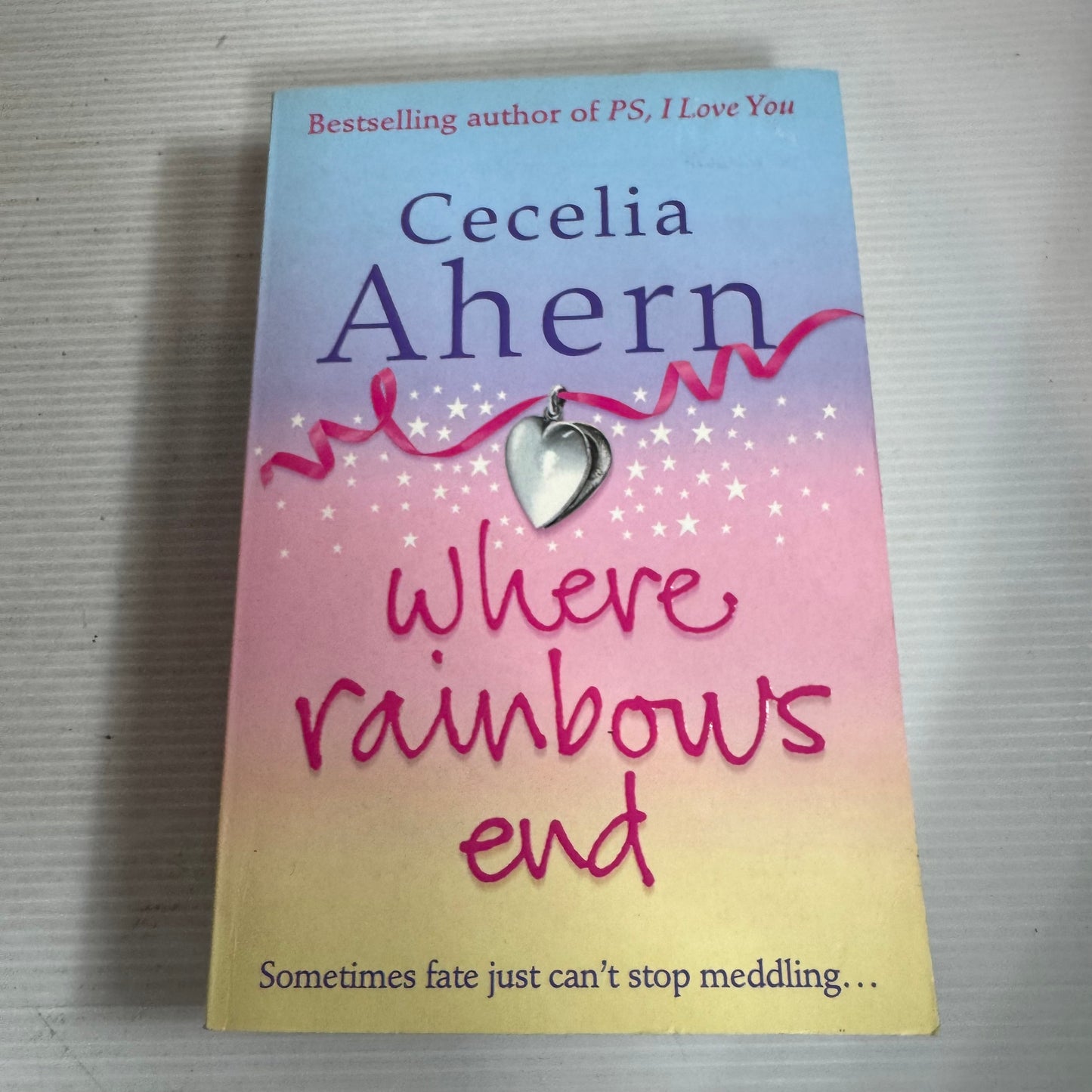 Where Rainbows End - Cecelia Ahern