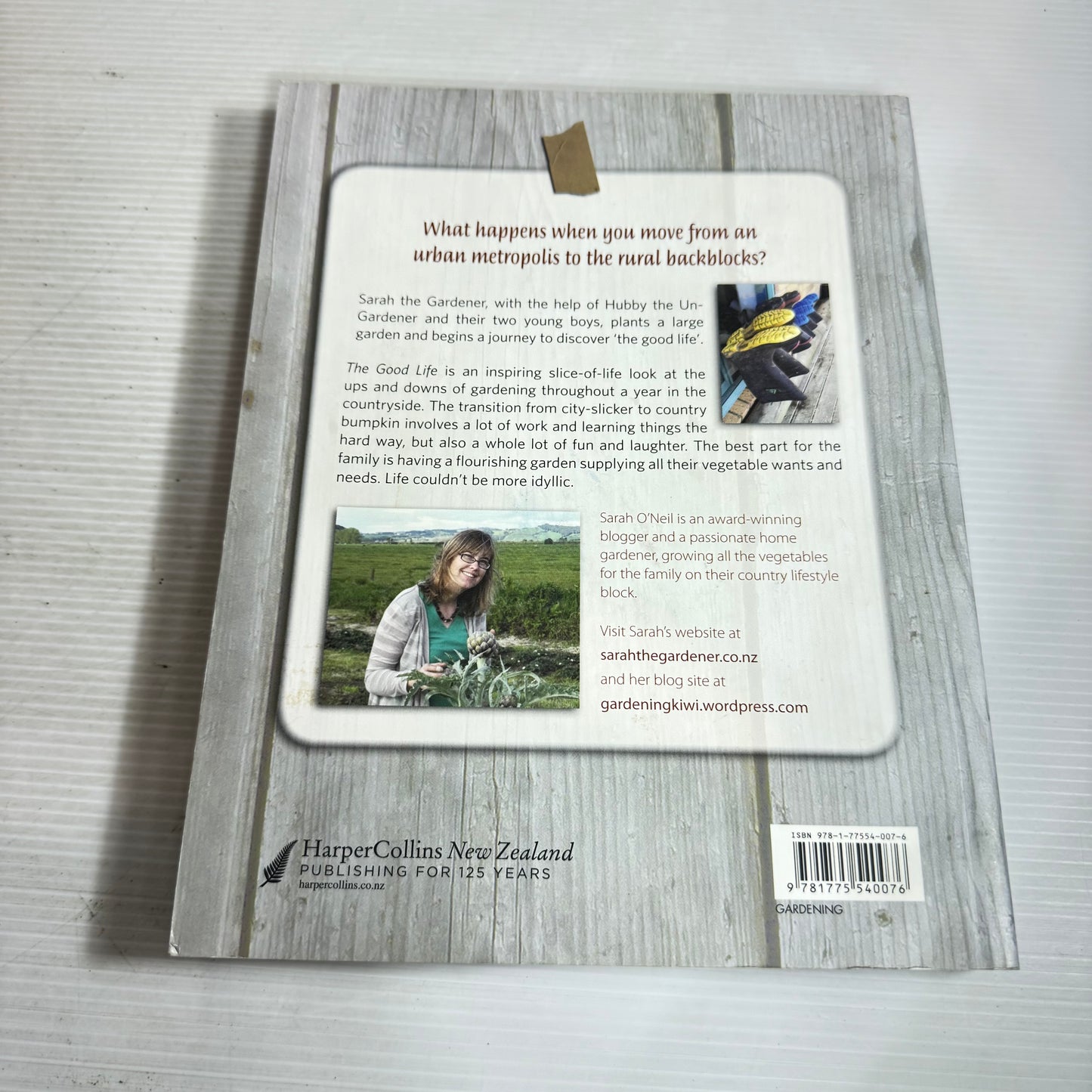 The Good Life: Four Glorious Seasons In My Country Garden - Sarah O'Neil