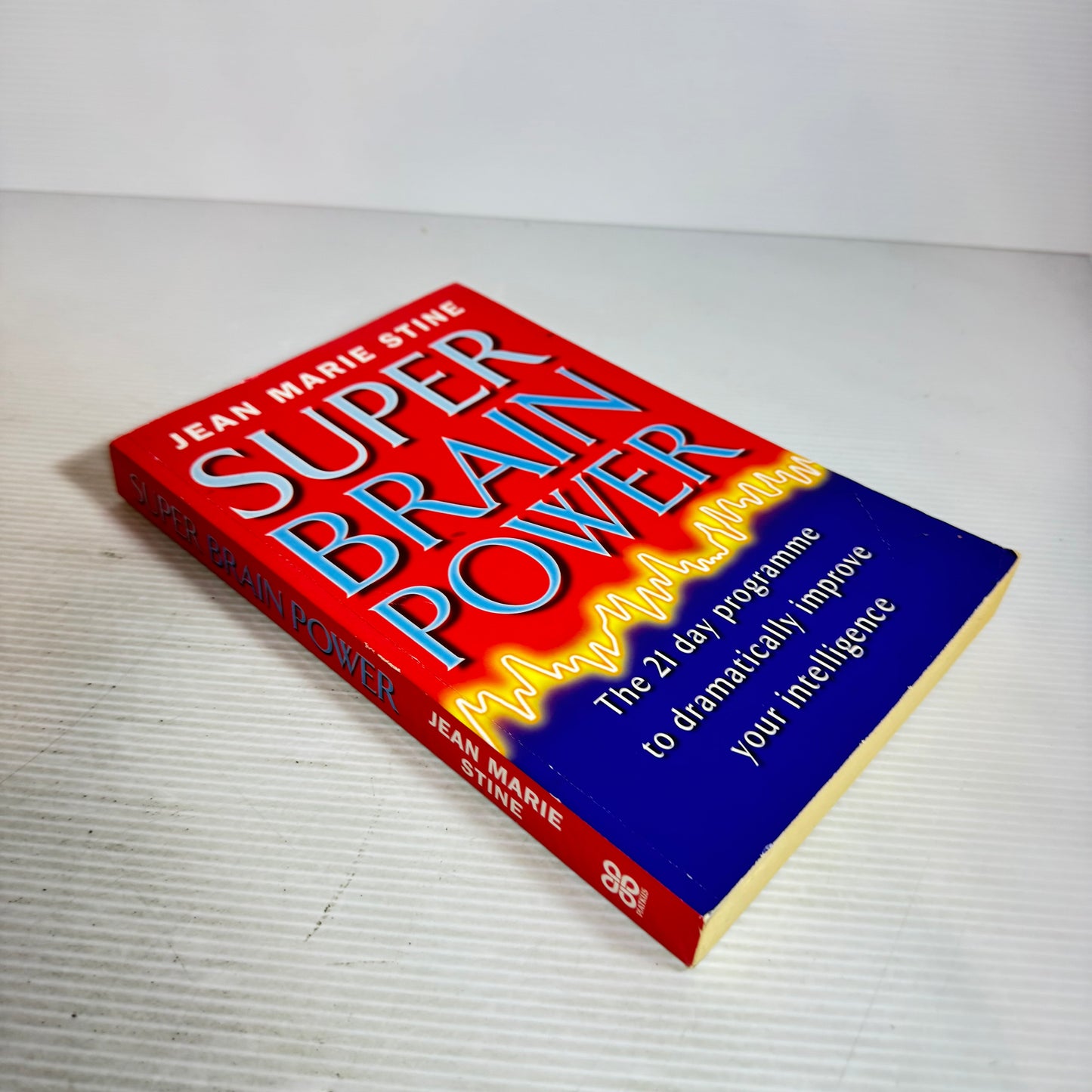 Super Brain Power - The 21 Day Programme to Dramatically Improve Your Intelligence - Jean Marie Stine