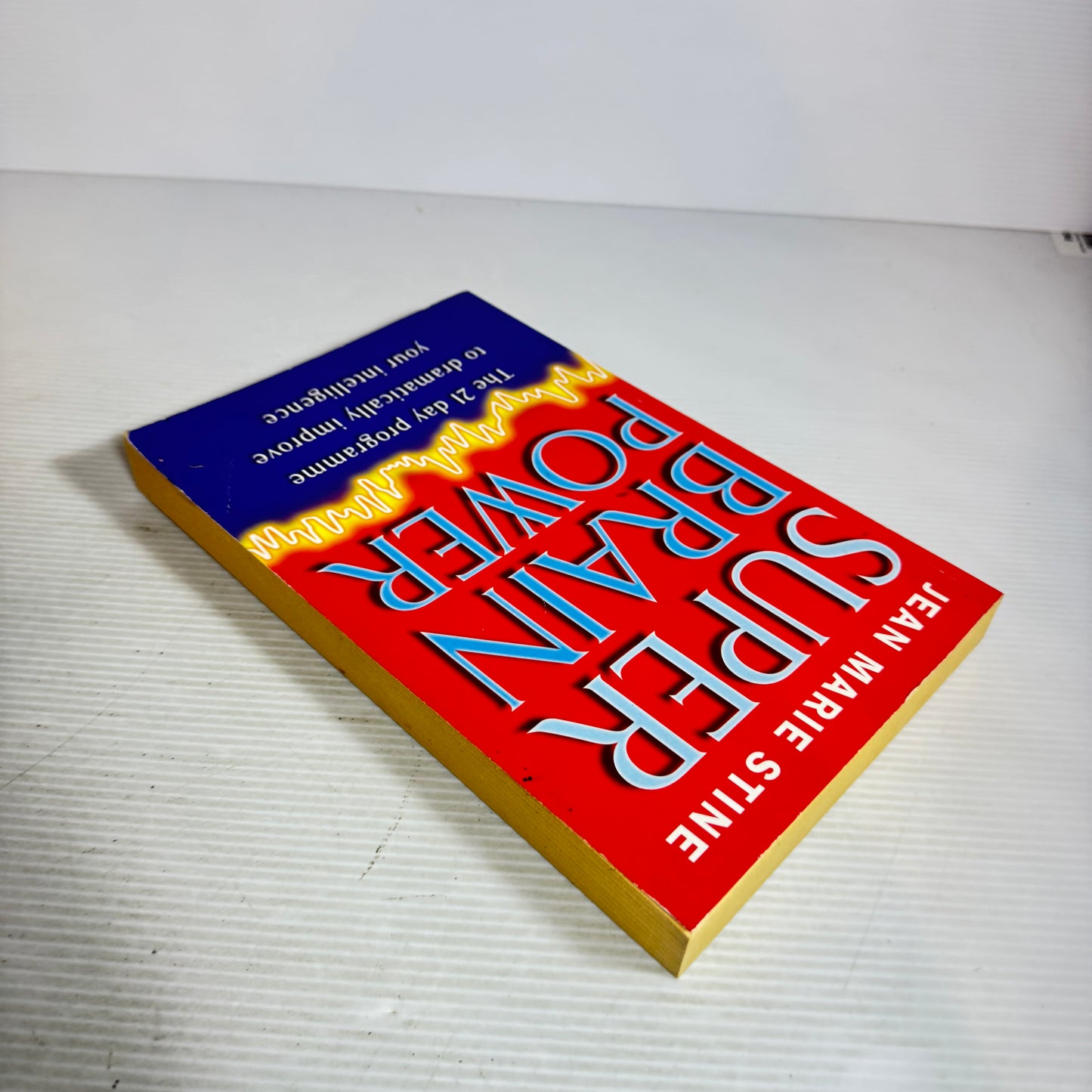 Super Brain Power - The 21 Day Programme to Dramatically Improve Your Intelligence - Jean Marie Stine
