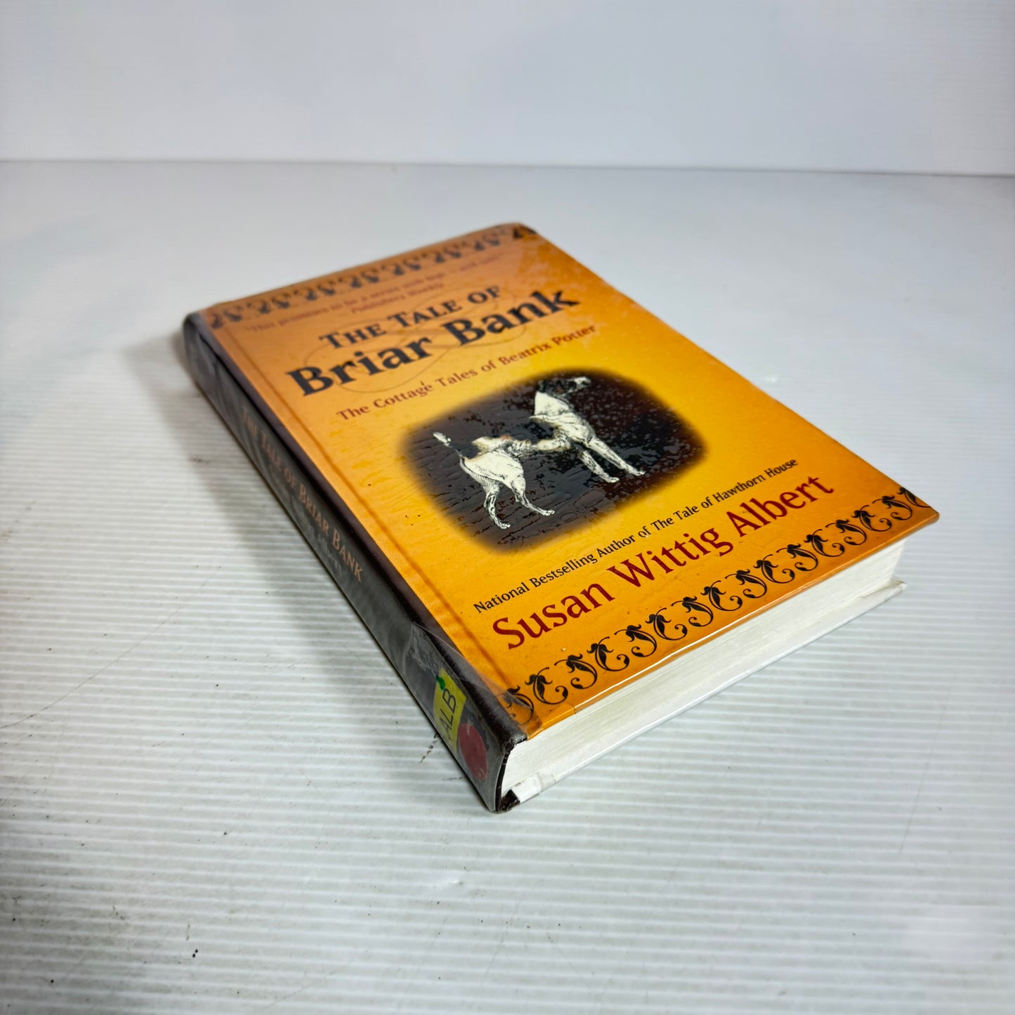 The Table of Briar Bank : The Cottage Tales of Beatrix Potter - Susan Wittig Albert LARGE PRINT