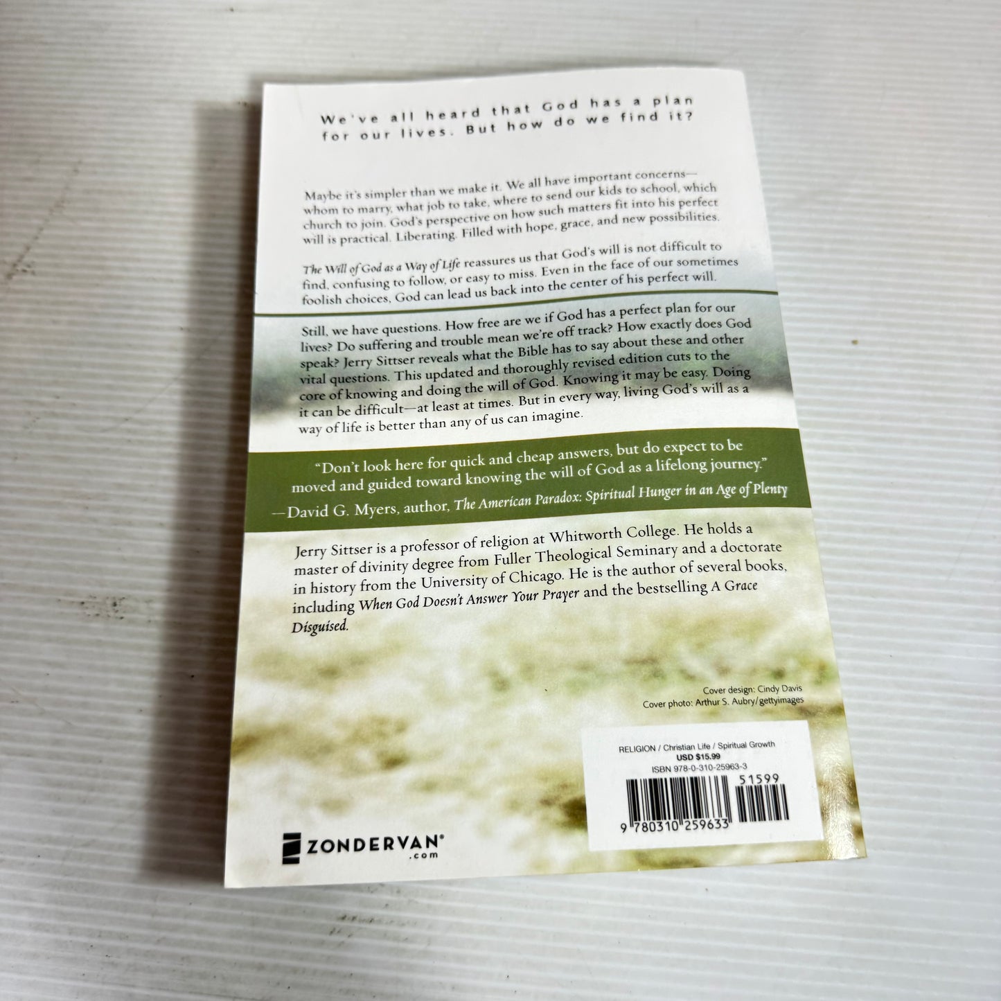 The Will of God as a Way of Life : How to Make Every Decision with Peace and Confidence - Jerry Sittser