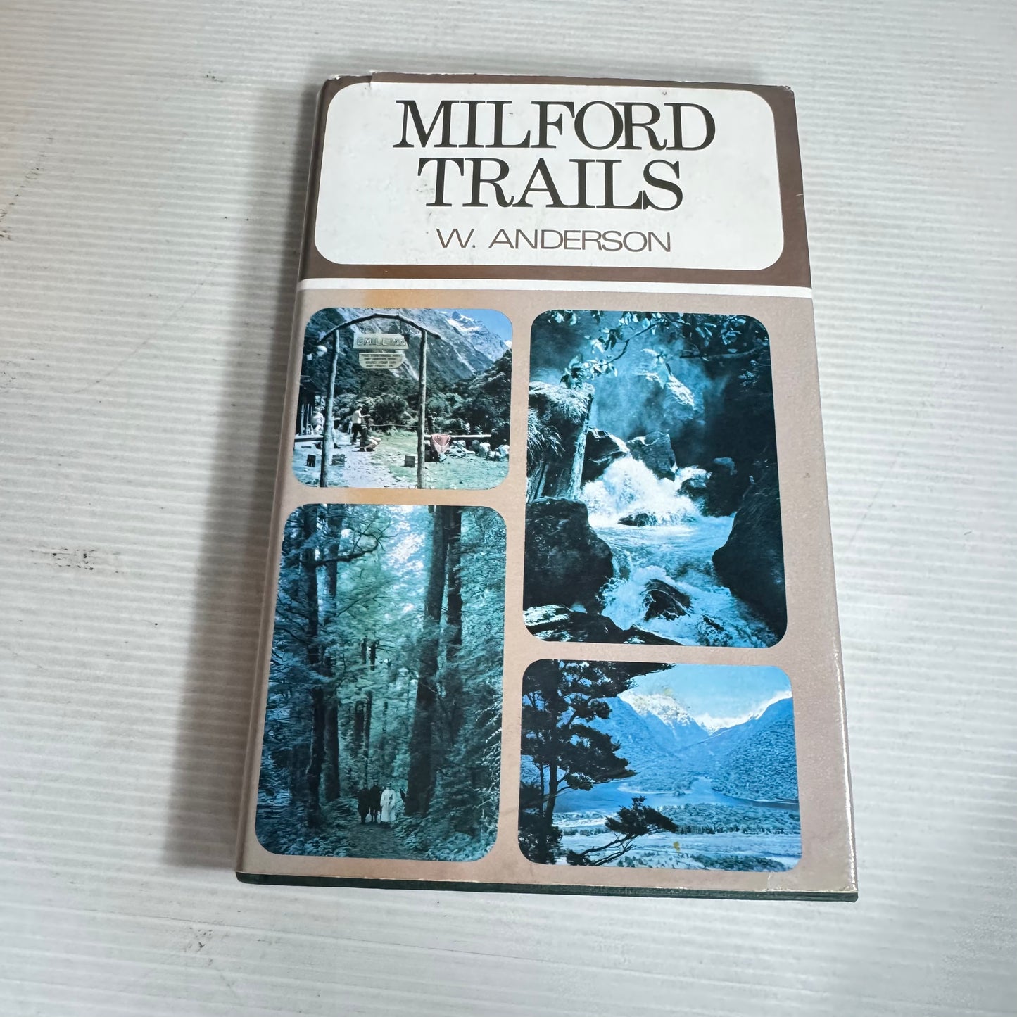 Milford Trails - W. Anderson (Vintage 1971 First Edition)