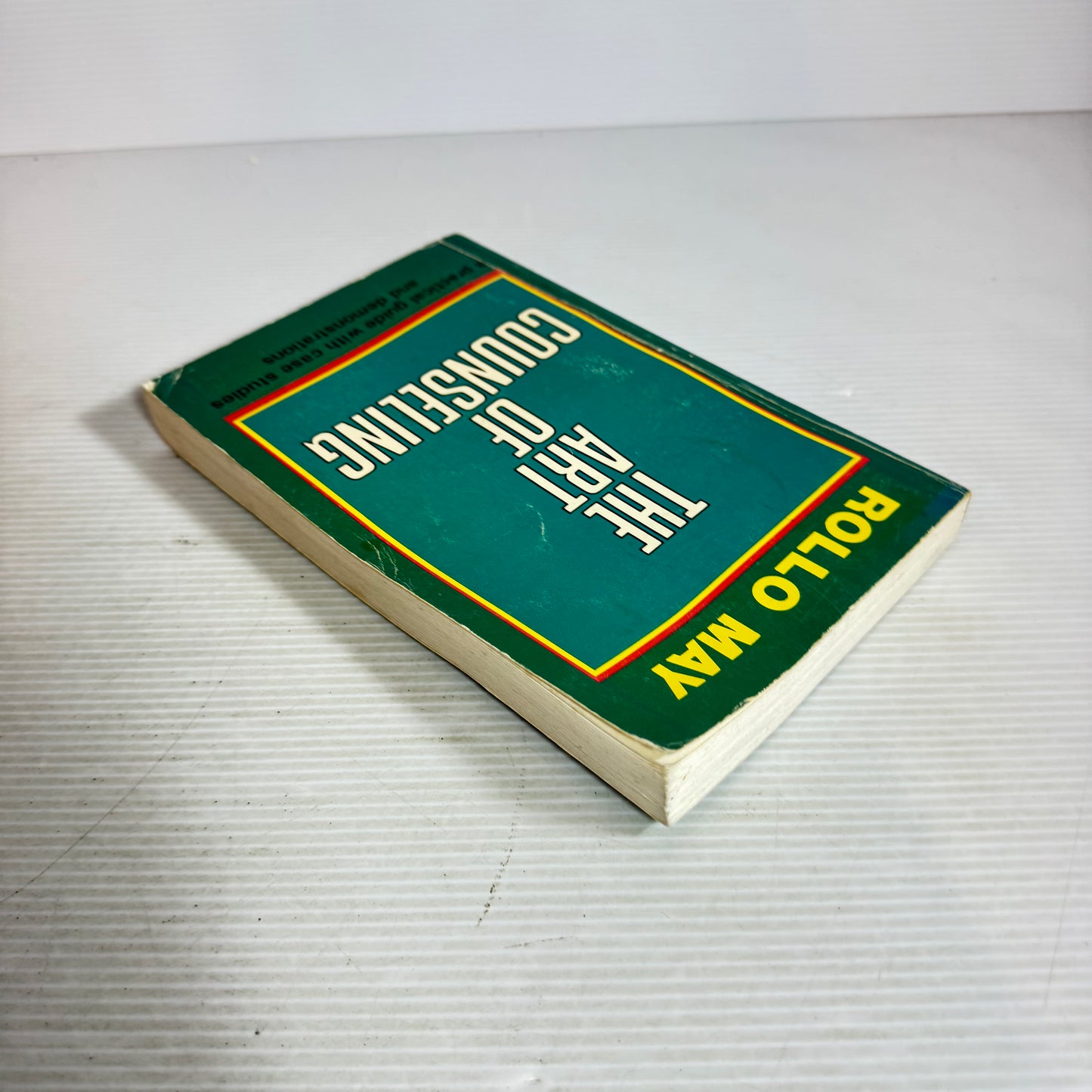 The Art of Counselling : A Practical Guide with Case Studies and Demonstrations - Rollo May (Vintage 1980)