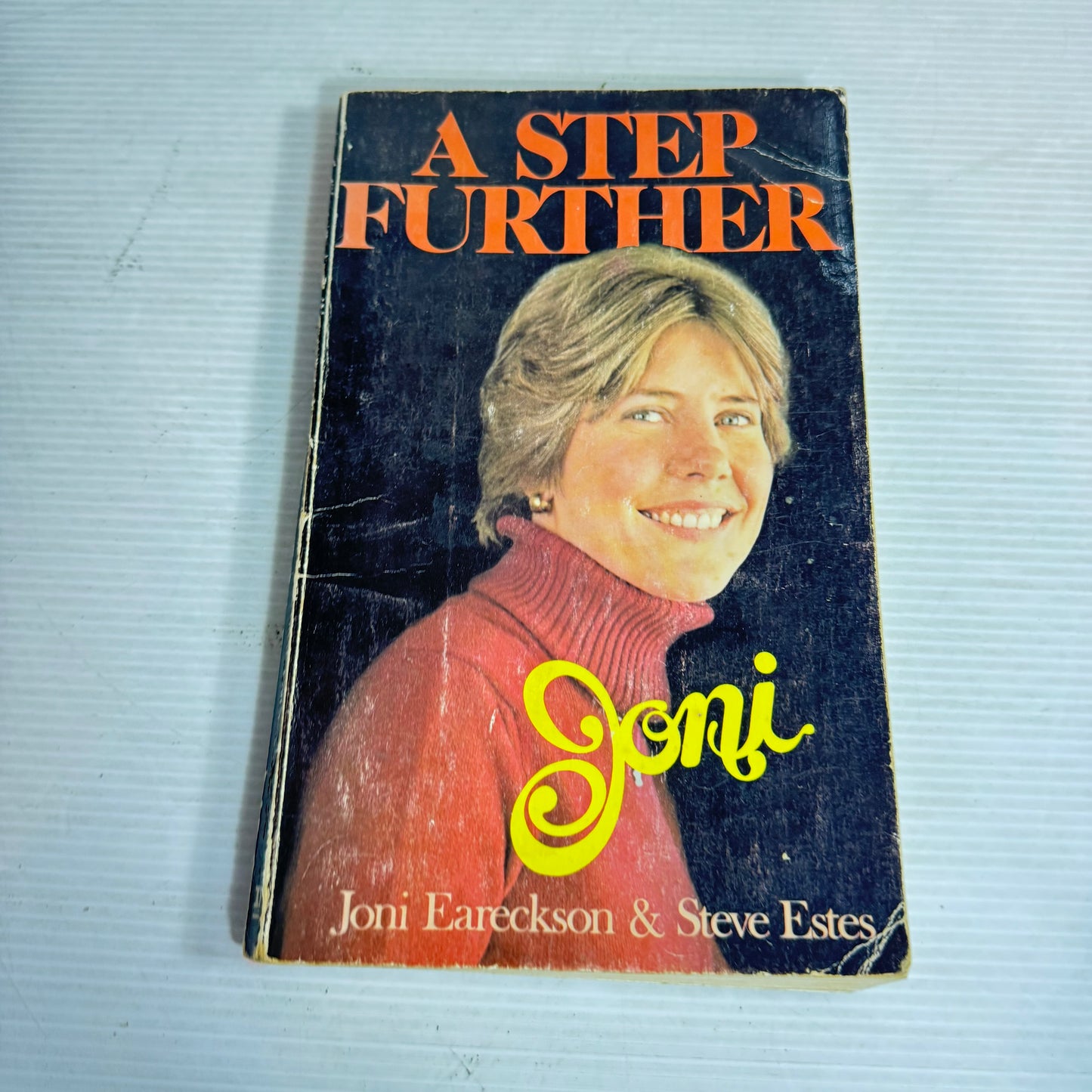 A Step Further : Joni - Joni Eareckson & Steve Estes (Vintage 1978)