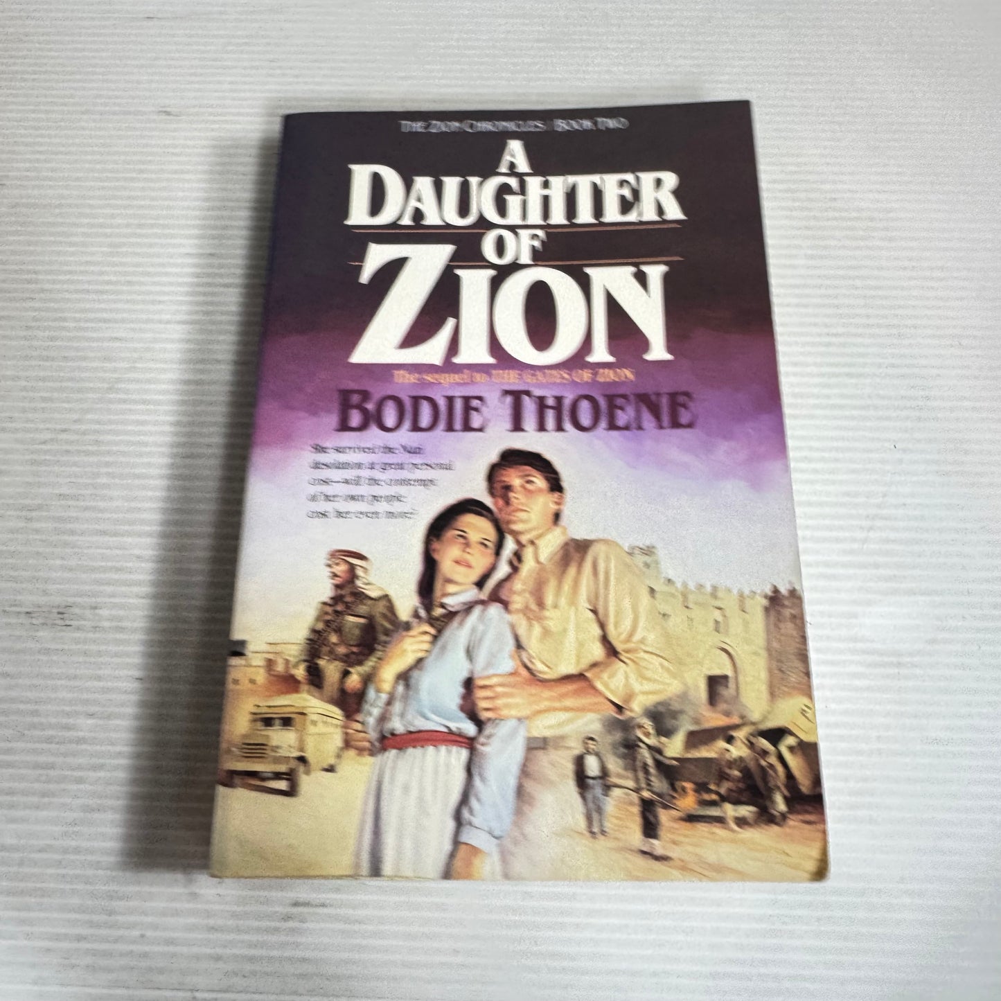 A Daughter of Zion : Book 2 of The Zion Chronicles - Bodie Thoene