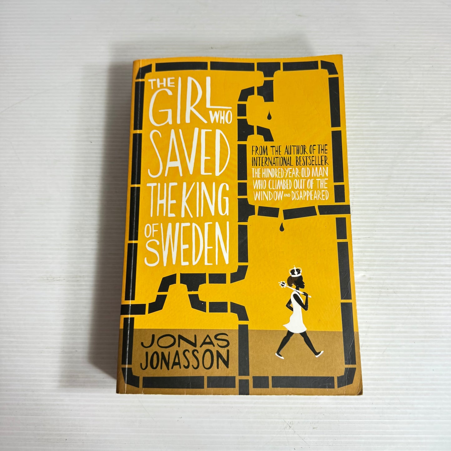 The Girl Who Saved The King of Sweden - Jonas Jonasson