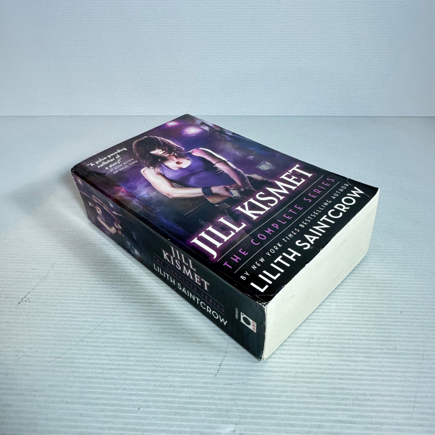 Jill Kismet : The Complete Series Books  1-6 - Lilith Saintcrow