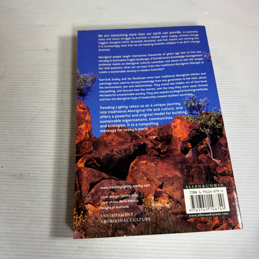 Treading Lightly : The Hidden Wisdom of the World's Oldest People - Karl-Erik Sveivy and Tex Skuthorpe