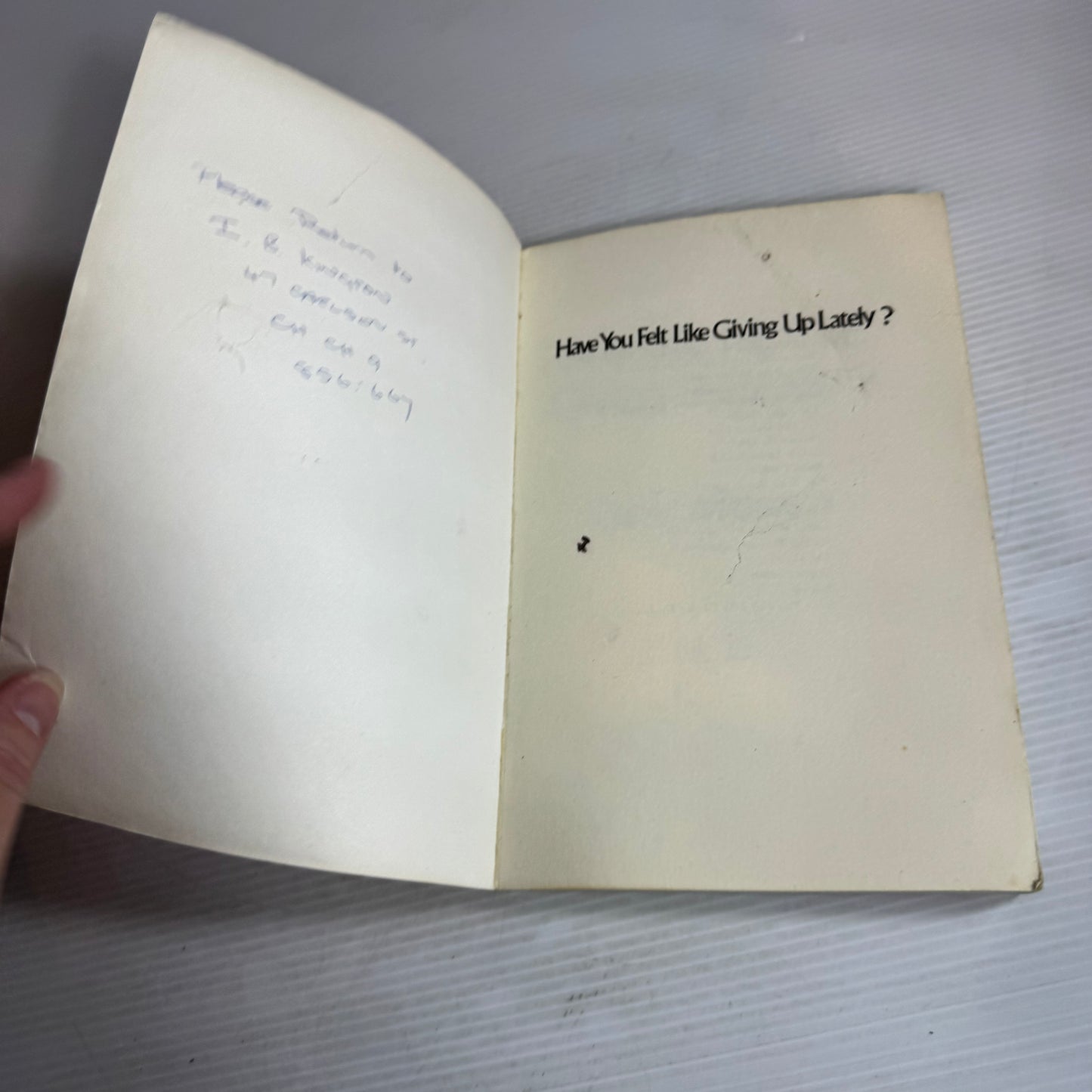 Have You Felt Like Giving Up Lately? A Source Book For Healing Your Hurts - David Wilkerson (Vintage 1980)