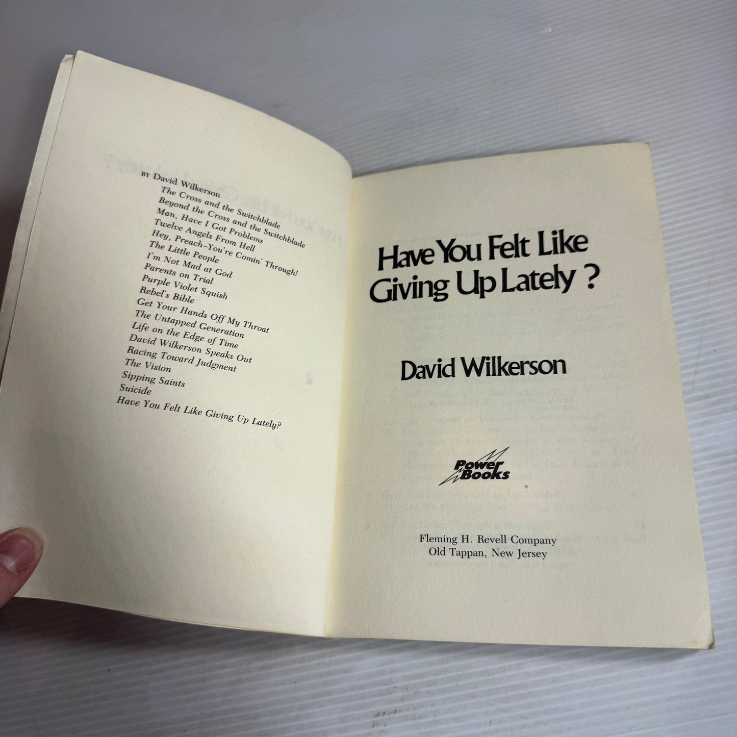 Have You Felt Like Giving Up Lately? A Source Book For Healing Your Hurts - David Wilkerson (Vintage 1980)