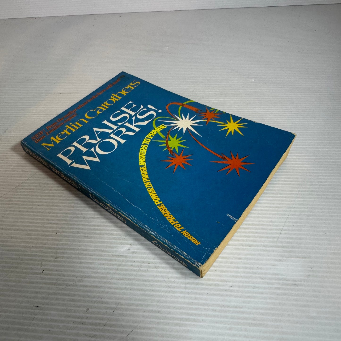 Praise Works! - Merlin Carothers (Vintage 1973)