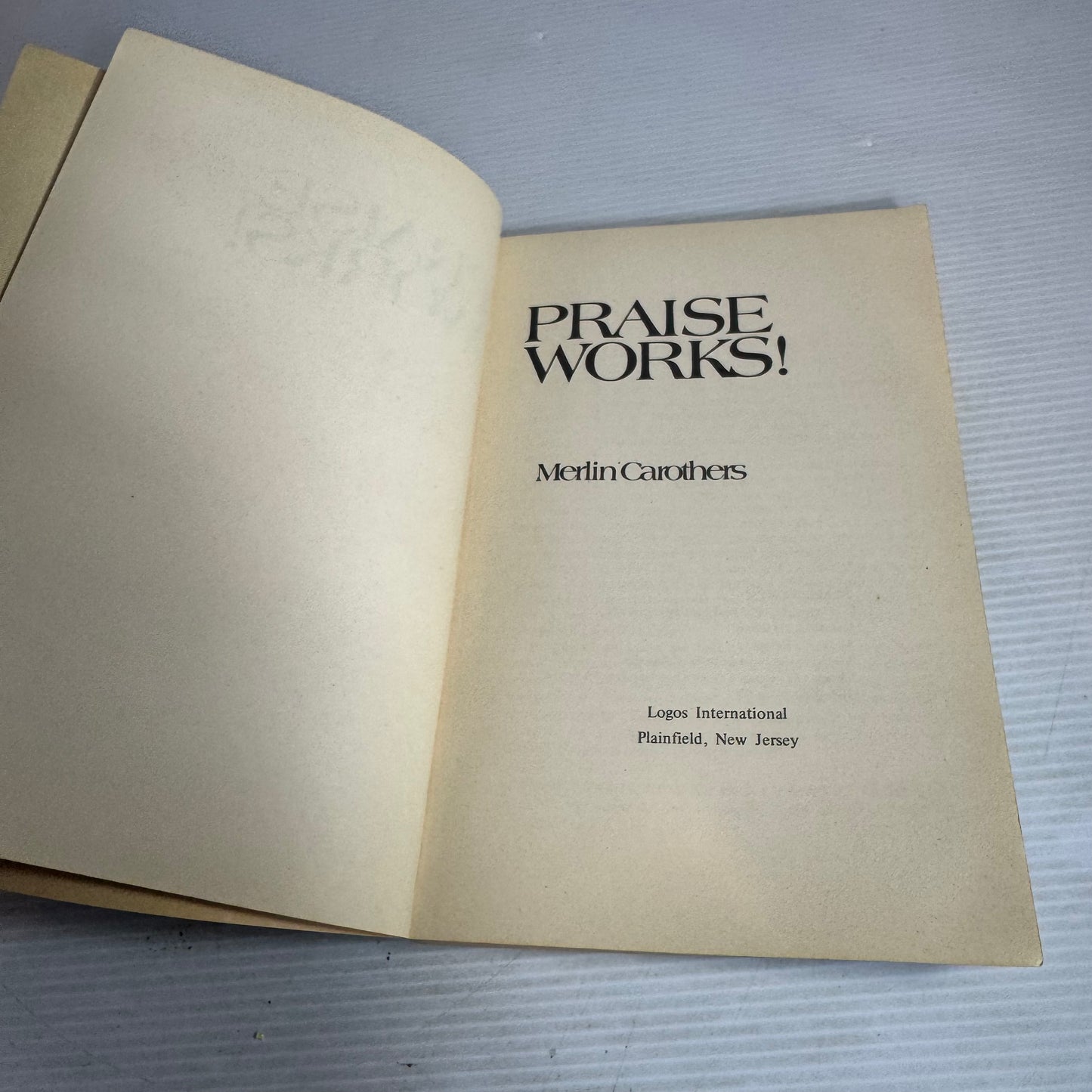 Praise Works! - Merlin Carothers (Vintage 1973)
