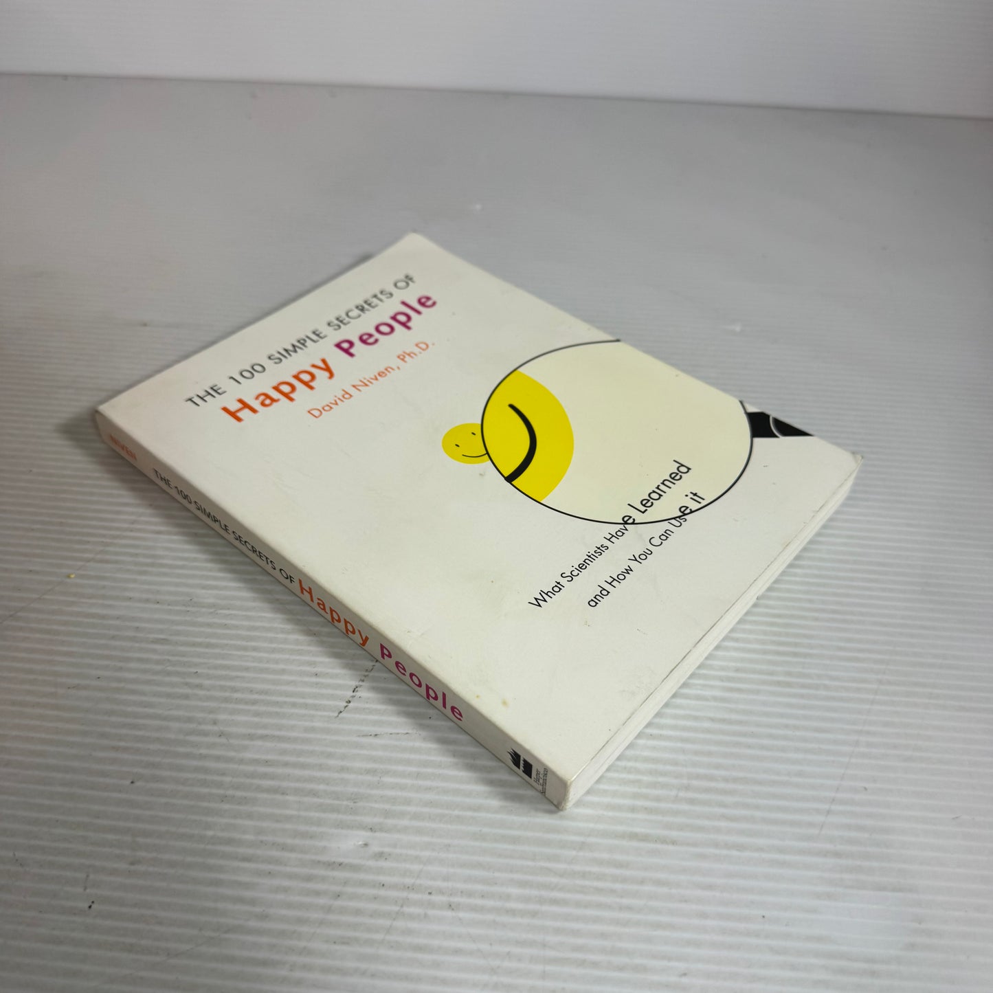 The 100 Simple Secrets of Happy People - David Niven, Ph.D.