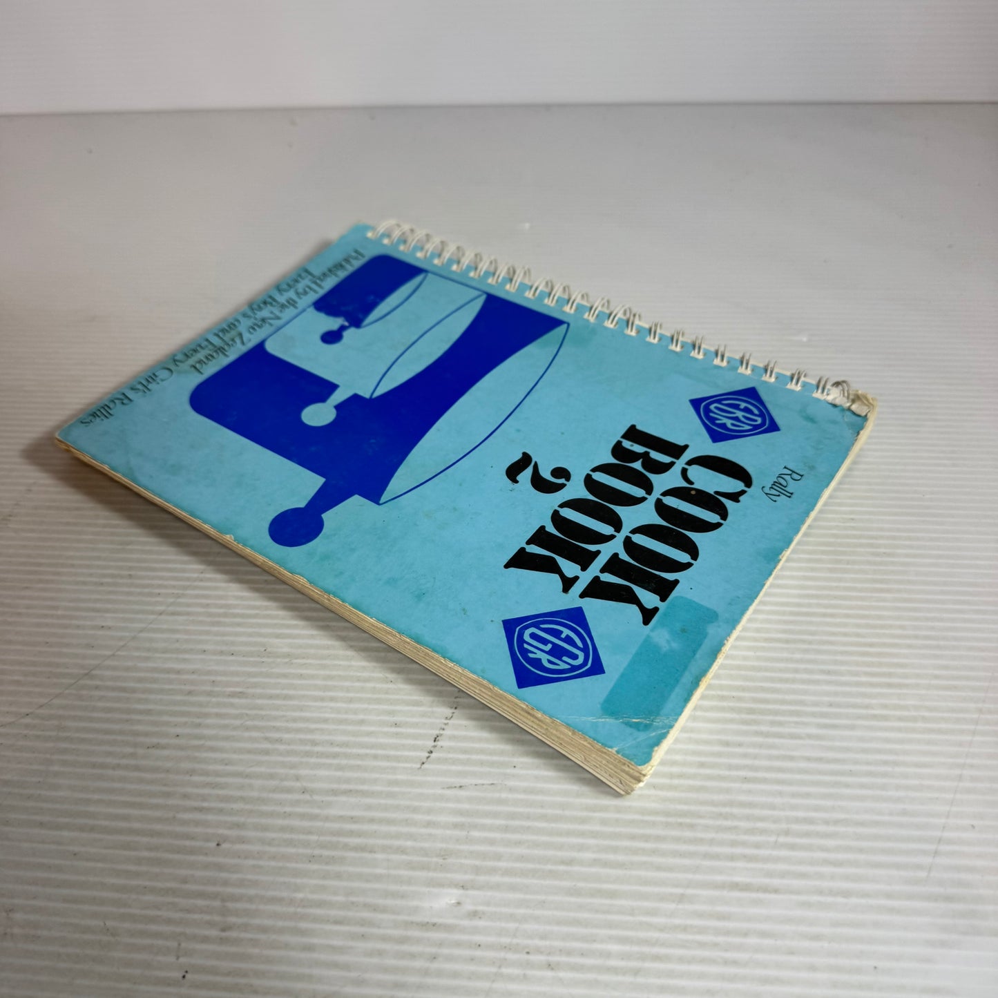 Rally Cook Book 2 - New Zealand Every Boy's and Every Girl's Rallies (Vintage 1987) (Copy)