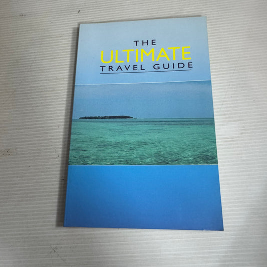 The Ultimate Travel Guide