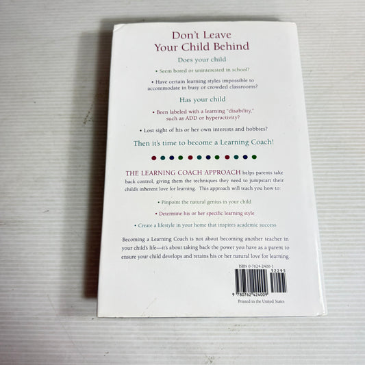 The Learning Coach Approach : Inspire, Encourage, and Guide Your Child Toward Greater Success in School and in Life - Linda Dobson